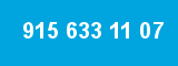 915 633 11 07